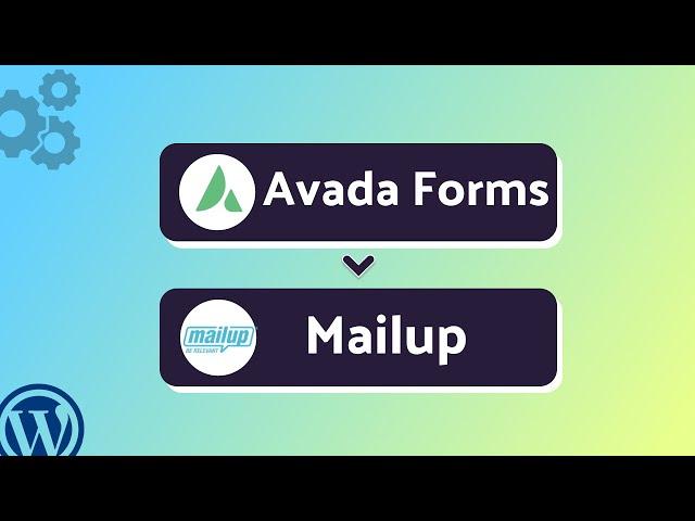 Integrating Avada Forms with Mailup | Step-by-Step Tutorial | Bit Integrations