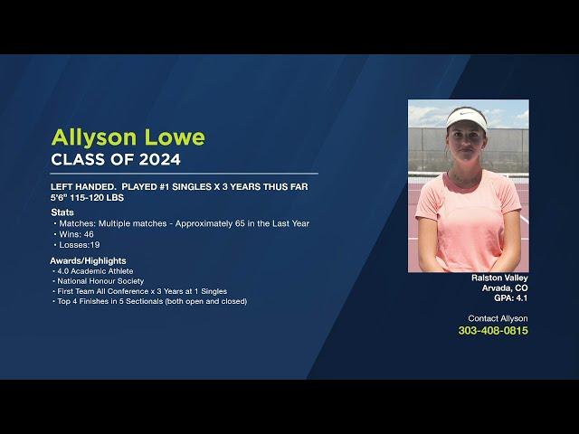 Allyson Lowe Tennis Highlights - Class of 2024