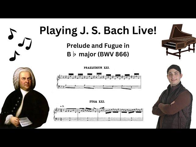 I Played J.S.Bach Live! (Prelude and Fugue in B flat major, BWV 866)