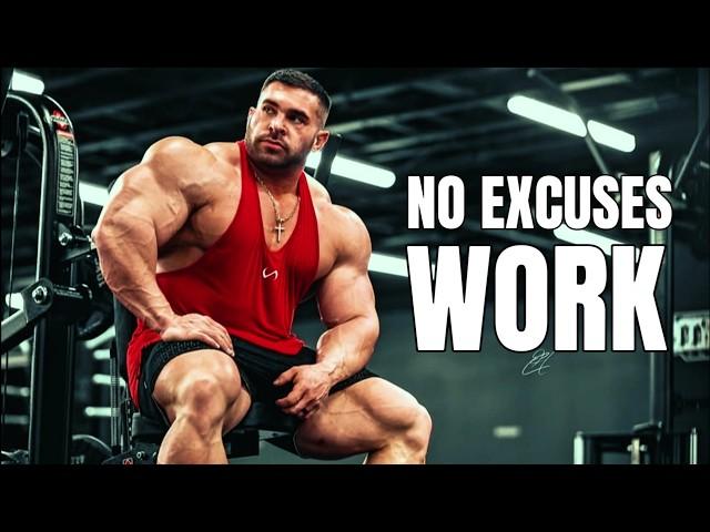 NO EXCUSES. JUST WORK. | Epic Gym Motivation 