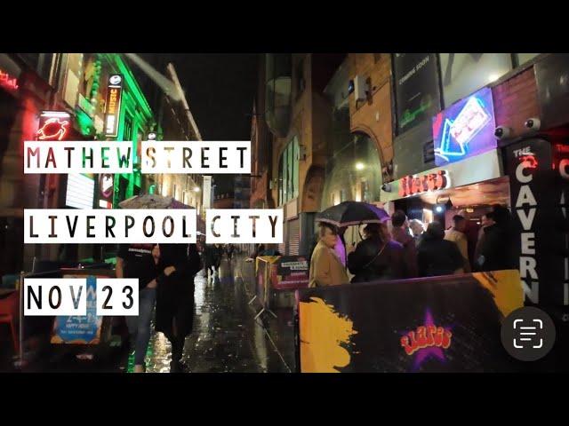 Mathew Street & The Cavern Club ~ Liverpool City Centre Home The Beatles ~ Nightlife Walk 2023