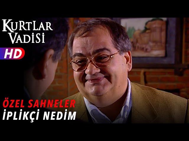 İplikçi Nedim Sahneleri - Kurtlar Vadisi | Özel Sahneler