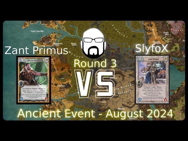 Ancient Event - Round 3 - Zant  Primus vs SlyfoX | Warlord: Saga of the Storm CCG