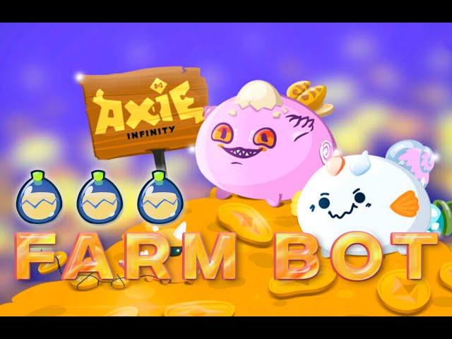 Axie Infinity Farm BOT || AutoBattle Bot || AutoFarming SLP Bot ||  Free Download