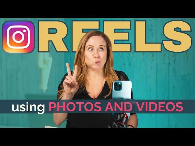 How to Make Reels with Photos and Videos for BEGINNERS