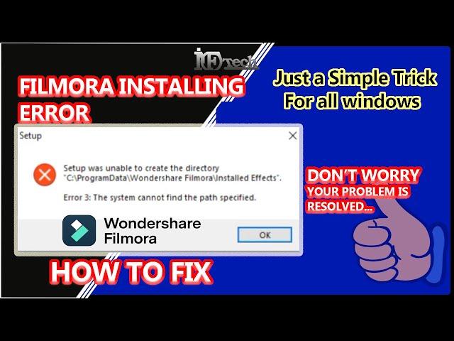 How to Fix Filmora Installation Error 3, Filmora Error Setup was unable to create the directory