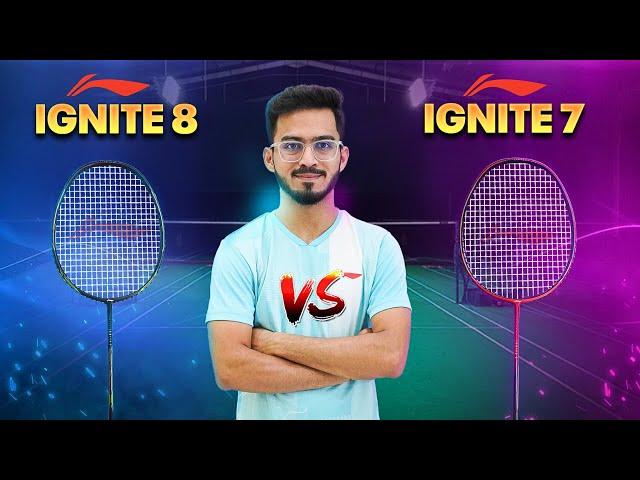 Li-Ning Ignite 8 VS Ignite 7 | Li-Ning IGNITE 8 Full Racket Review