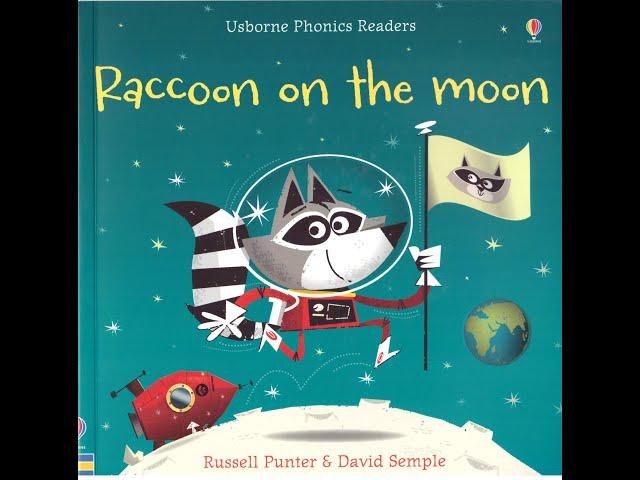 17. Raccoon on the moon | Usborne Phonics Readers