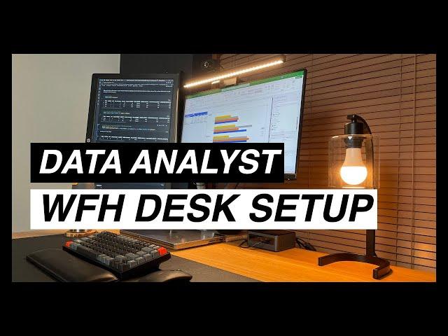 DATA ANALYST WORK FROM HOME DESK SETUP