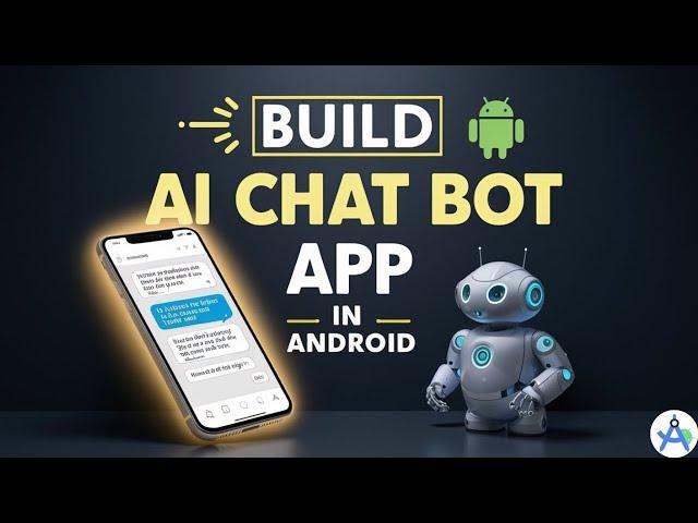 Build an AI Chatbot App - Android studio | Create your Own Google Gemini App | Build Chatgpt app