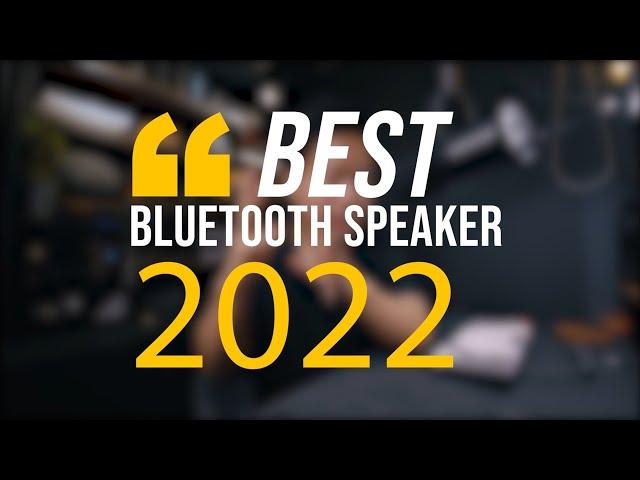 BEST PORTABLE BLUETOOTH SPEAKER 2022