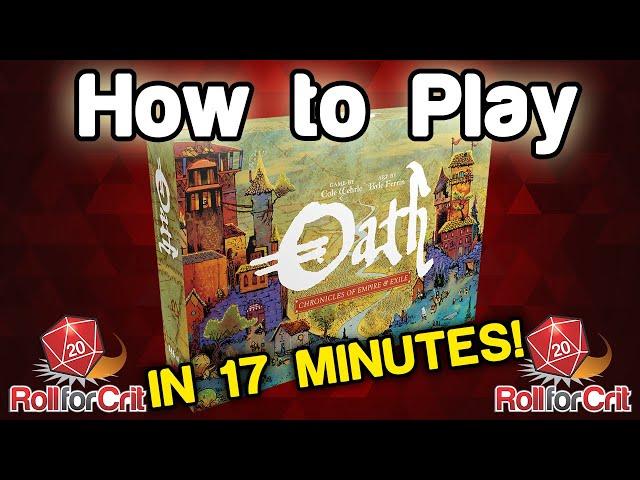 How to Play Oath: Chronicles of Empire & Exile