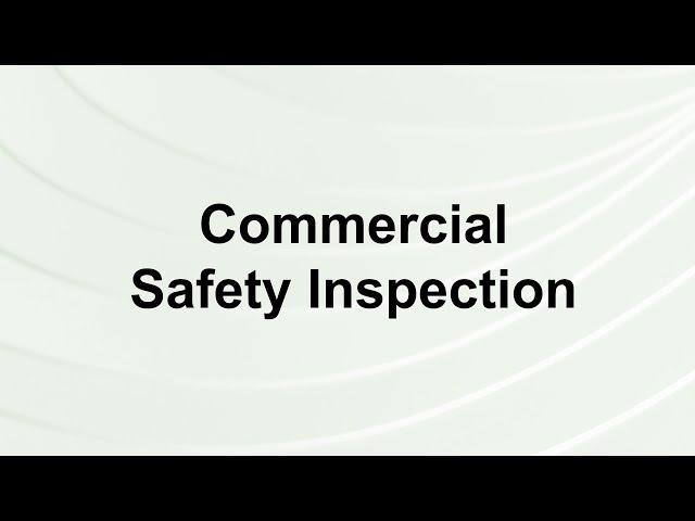 Commercial Safety Inspection