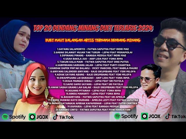 TOP 20 DENDANG MINANG DUET TERLARIS 2024   DUET MAUT KALANGAN ARTIS TERNAMA DENDANG MINANG