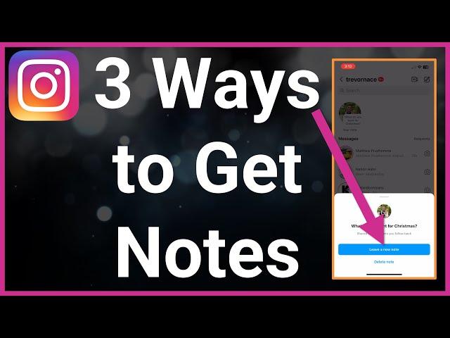 3 Ways To Get Instagram Notes