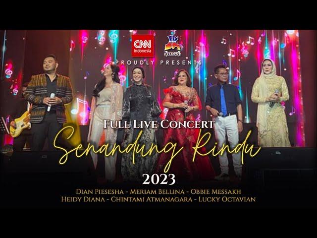 Full Live Concert Senandung Rindu 2023