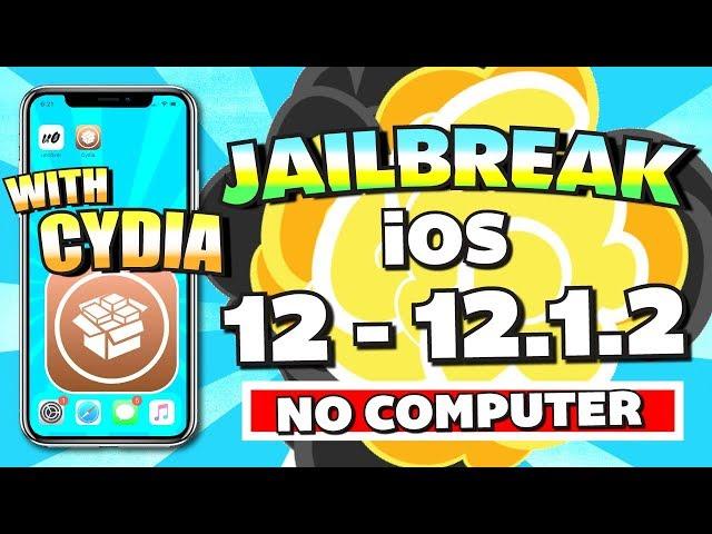 How To JAILBREAK iOS 12 - 12.1.2 (NO COMPUTER / VERIFICATION) With CYDIA on iPhone, iPad, iPod Touch