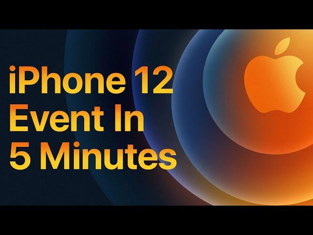 iPhone 12 Event Summary In 5 Minutes | Apple Event October 2020