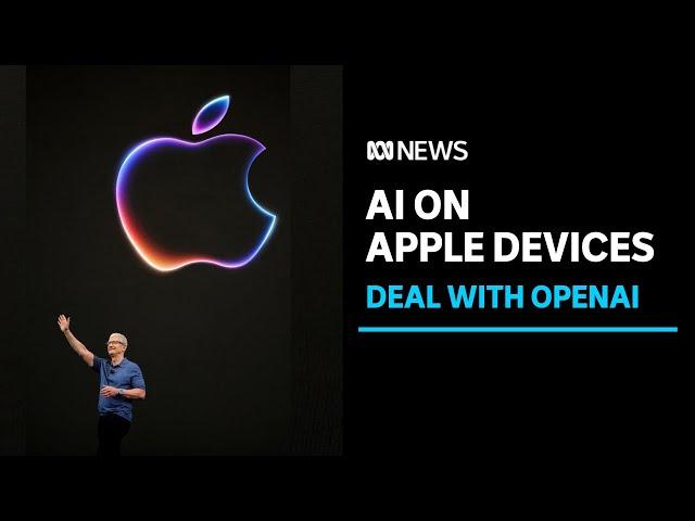 Apple to integrate artificial intelligence into devices, announces deal with OpenAI | ABC News