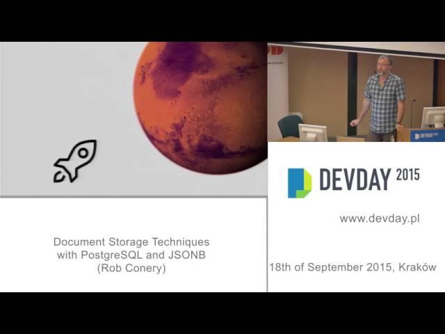 Rob Conery - Document Storage Techniques with PostgreSQL and JSONB