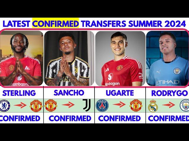 MAN UNITED LATEST CONFIRMED TRANSFER NEWS 2024 STERLING TO UNITED SANCHO TO JUVENTUS UGARTE