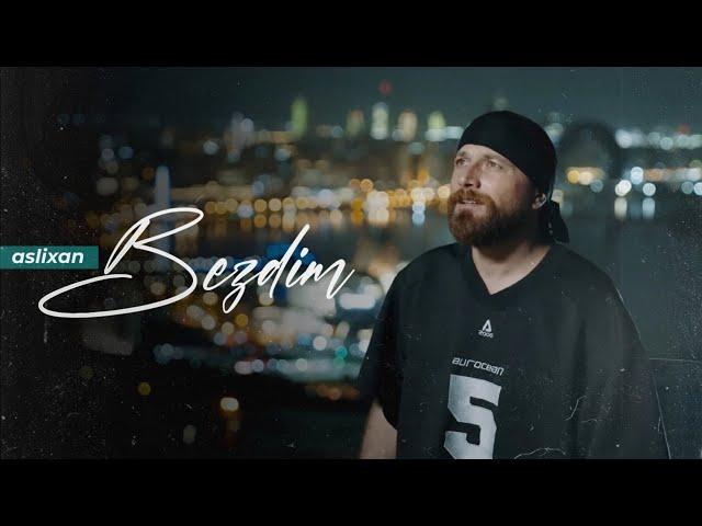 Aslixan - Bezdim (Official Video) (Prod. by VOOBAX)