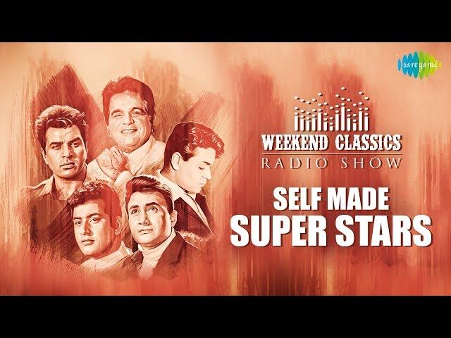 Weekend Classics Radio Show | The Self made Super stars Special | Musafir Hoon Yaron | Uden Jab Jab
