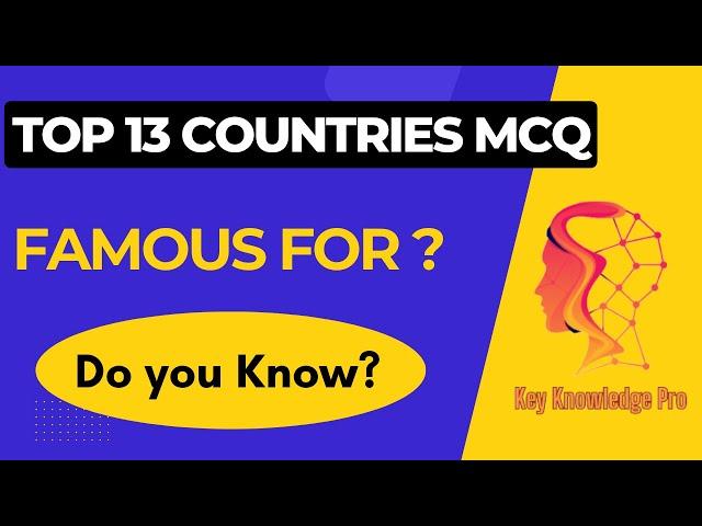 Guess The Countries Quiz | Famous Country production | Key Knowledge Pro