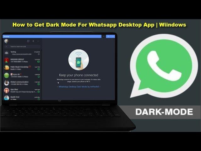 How to Enable Dark Mode for Whatsapp Desktop App in Windows