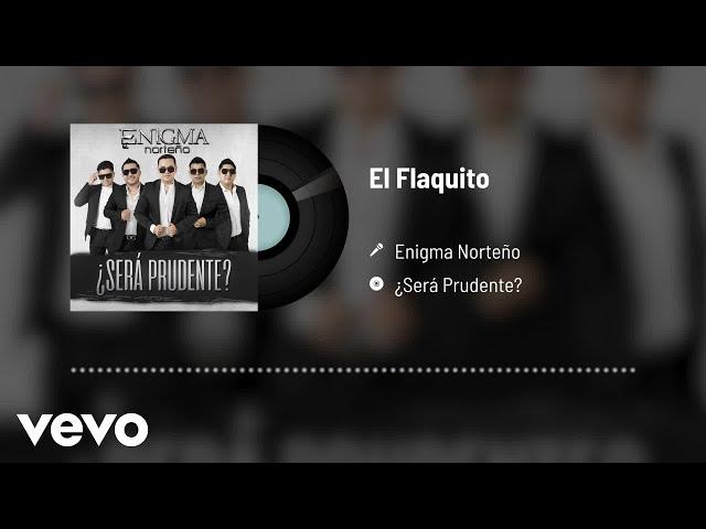 Enigma Norteño - El Flaquito (Audio)