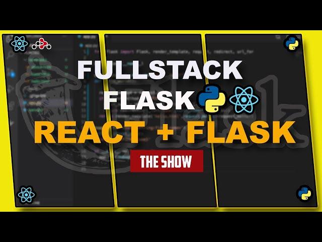 Fullstack Flask React Tutorial - Master Flask Basics And Build A Python Flask React App | 2020 HD