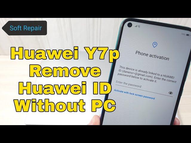 Without PC!!! Huawei Y7p ART-L29 (C432), Remove Huawei ID, Bypass FRP.