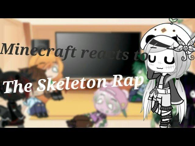 Minecraft reacts to the Skeleton Rap || Gacha Club || Part 3