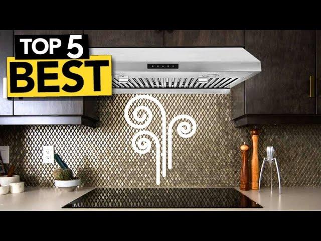 TOP 5 Best Under Cabinet Range Hood [ 2024 Buyer's Guide ]