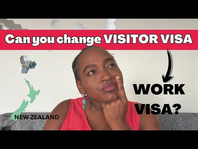 Can you change your visitor visa to work visa? New Zealand + Seasonal Work Visa