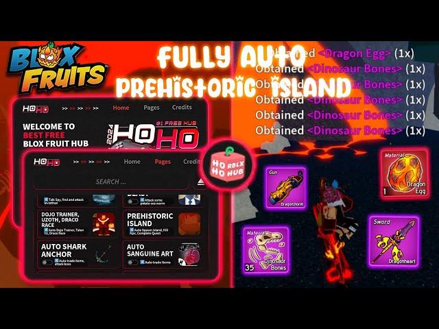 Blox Fruits Script/Hack  Fully Auto Prehistoric Island (Volcano Island) | HoHo Hub Script