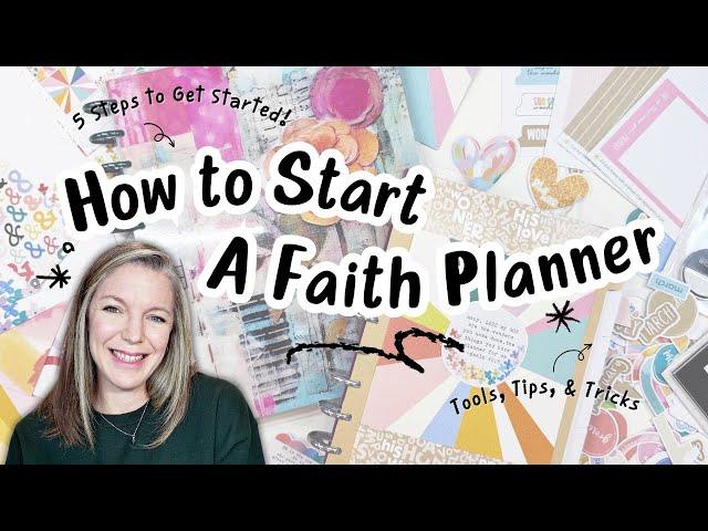 How to Start a Faith Planner | 5 Simple Steps to Begin Your Faith Planning Journey