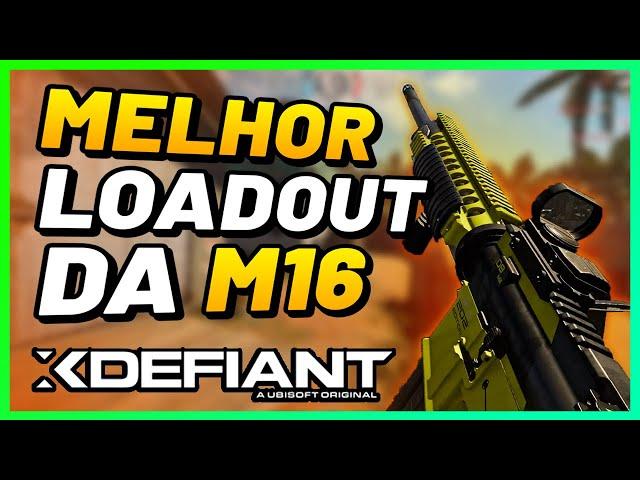 MELHOR LOADOUT DA M16 NO XDEFIANT