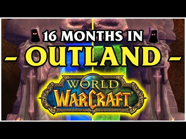 16 Months in Outland – My TBC Story & Review