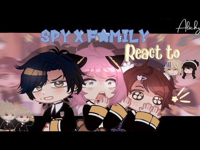 Spy x Family react || spy x family || 1/? || yachyy