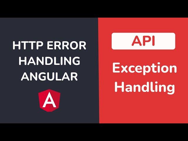 Exception Handling in Angular | How to handle API errors in angular