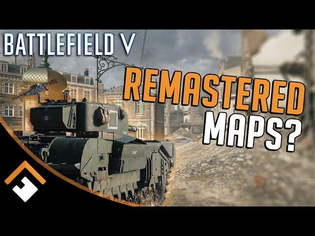 Are More Remastered Maps Coming to Battlefield V?