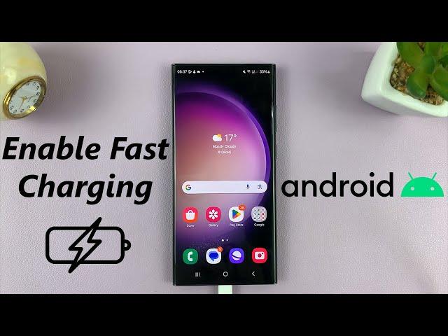 How To Enable Fast Charging On Android (Samsung Galaxy)