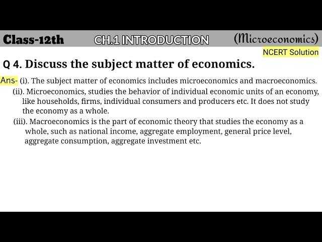 Discuss The Subject Matter Of Economics | Subject Matter Of Economics|Microeconomics NCERT Solutions