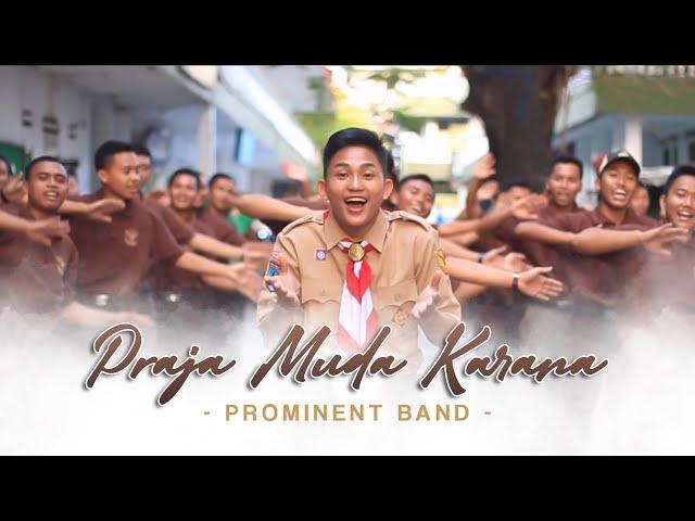 Prominent Band - Praja Muda Karana