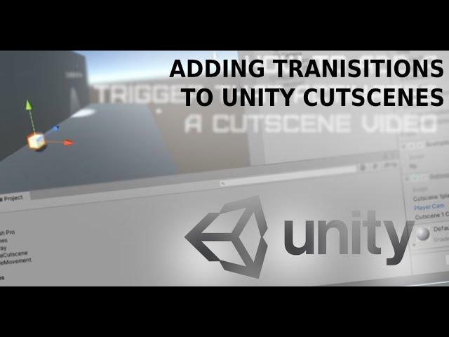 Adding Fade In and Out Effects to Video Cutscenes - Unity 3D Tutorial
