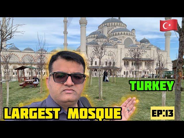 Largest mosque in turkey Istanbul| çamlıca mosque