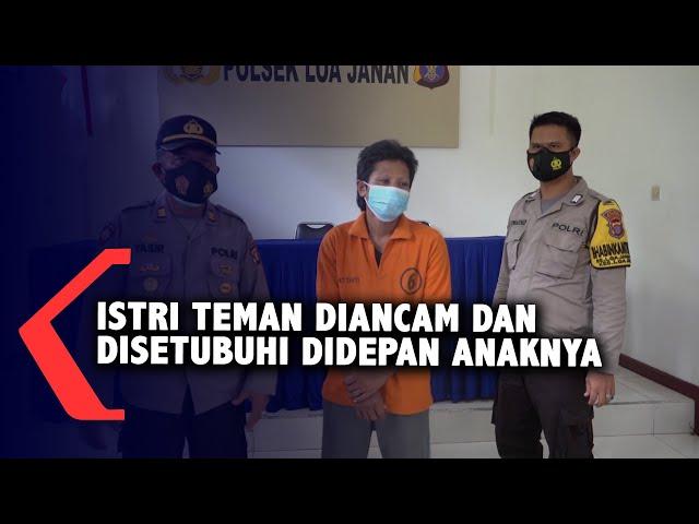 Setubuhi Istri Teman Dengan Ancaman Badik