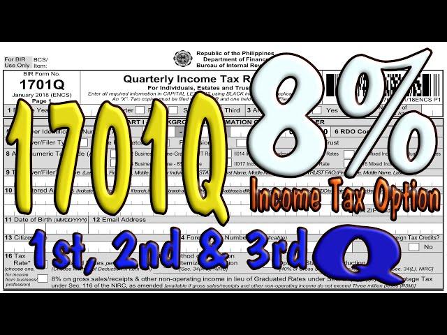 1701Q for 8% INCOME TAX OPTION 1st, 2nd & 3rd Quarter
