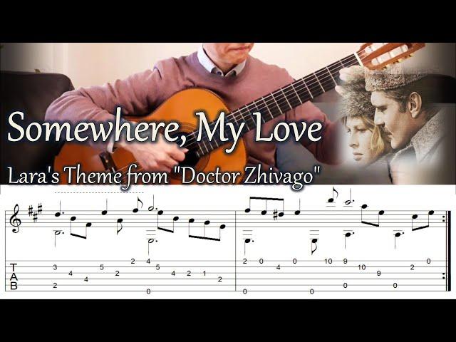 Somewhere, My Love (Lara's Theme from "Doctor Zhivago") - Fingerstyle Guitar | TAB